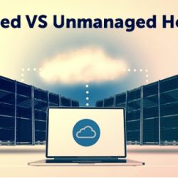 Managed and Unmanaged Hosting