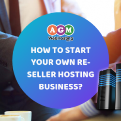 How to Start Your Own Re-seller Hosting Business